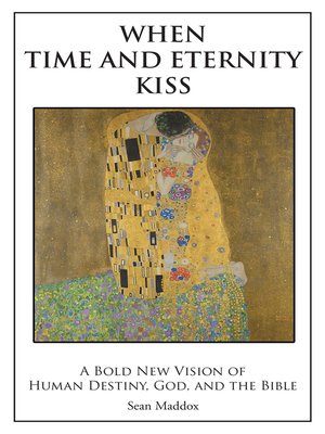 When Time and Eternity Kiss - ebook